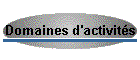 Domaines d'activits
